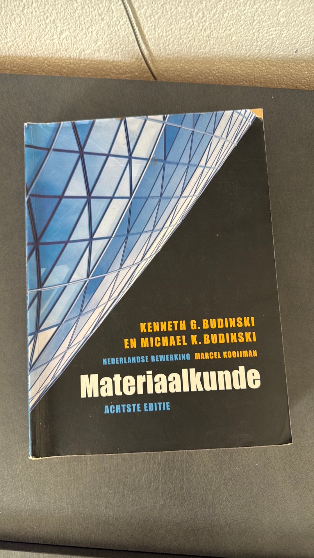 G. Budinski - Materiaalkunde, Ophalen of Verzenden, Zo goed als nieuw, G. Budinski; K. Budinski, Nederlands