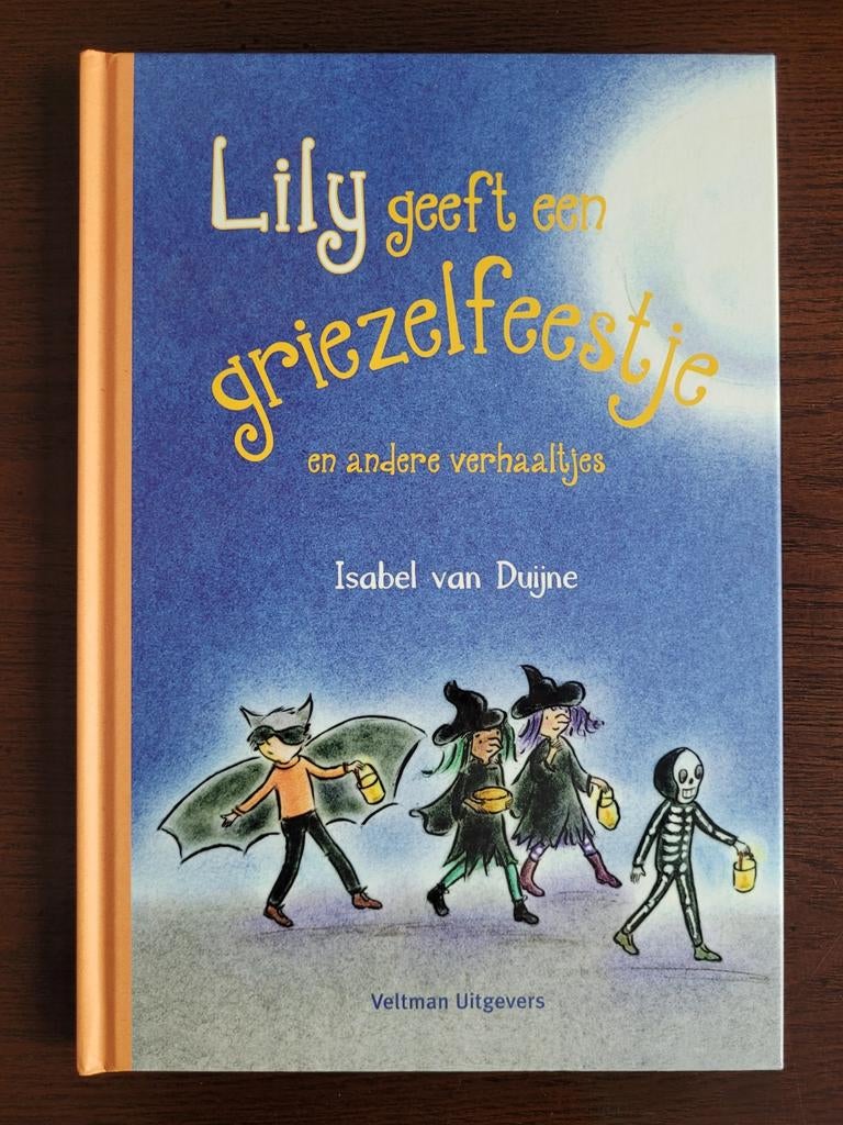 Lily geeft een griezelfeestje - Isabel van Duijne, Fictie algemeen, Nieuw, Ophalen of Verzenden, Isabel van Duijne