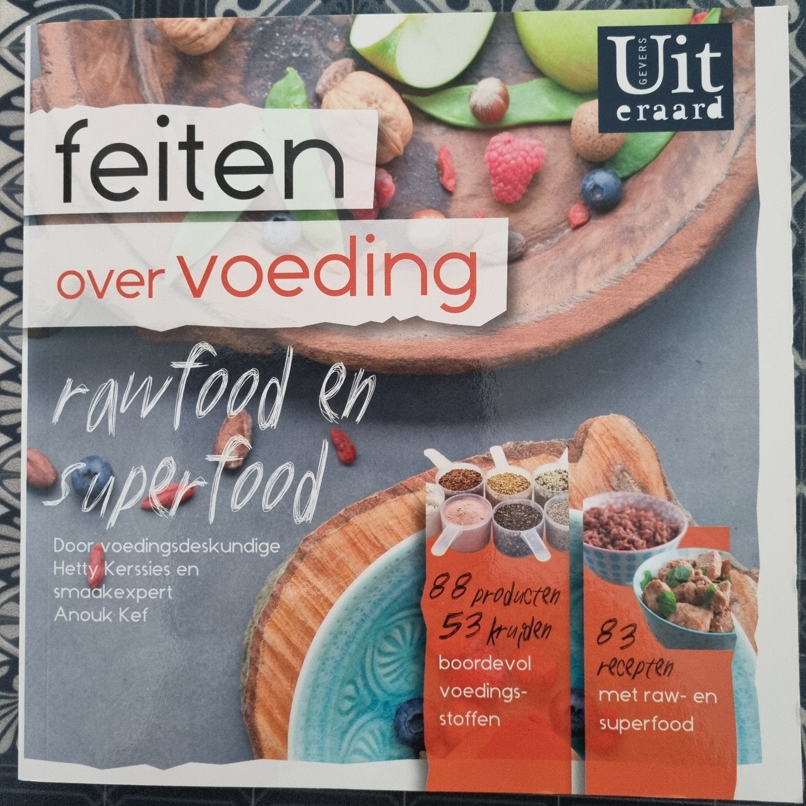Feiten over voeding: Rawfood en Superfood - Hetty Kerssens, Boeken, Gezondheid, Dieet en Voeding, Verzenden, Nieuw, Dieet en Voeding