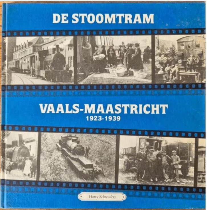De stoomtram Vaals-Maastricht 1923-1939., Boeken, Ophalen of Verzenden, Zo goed als nieuw