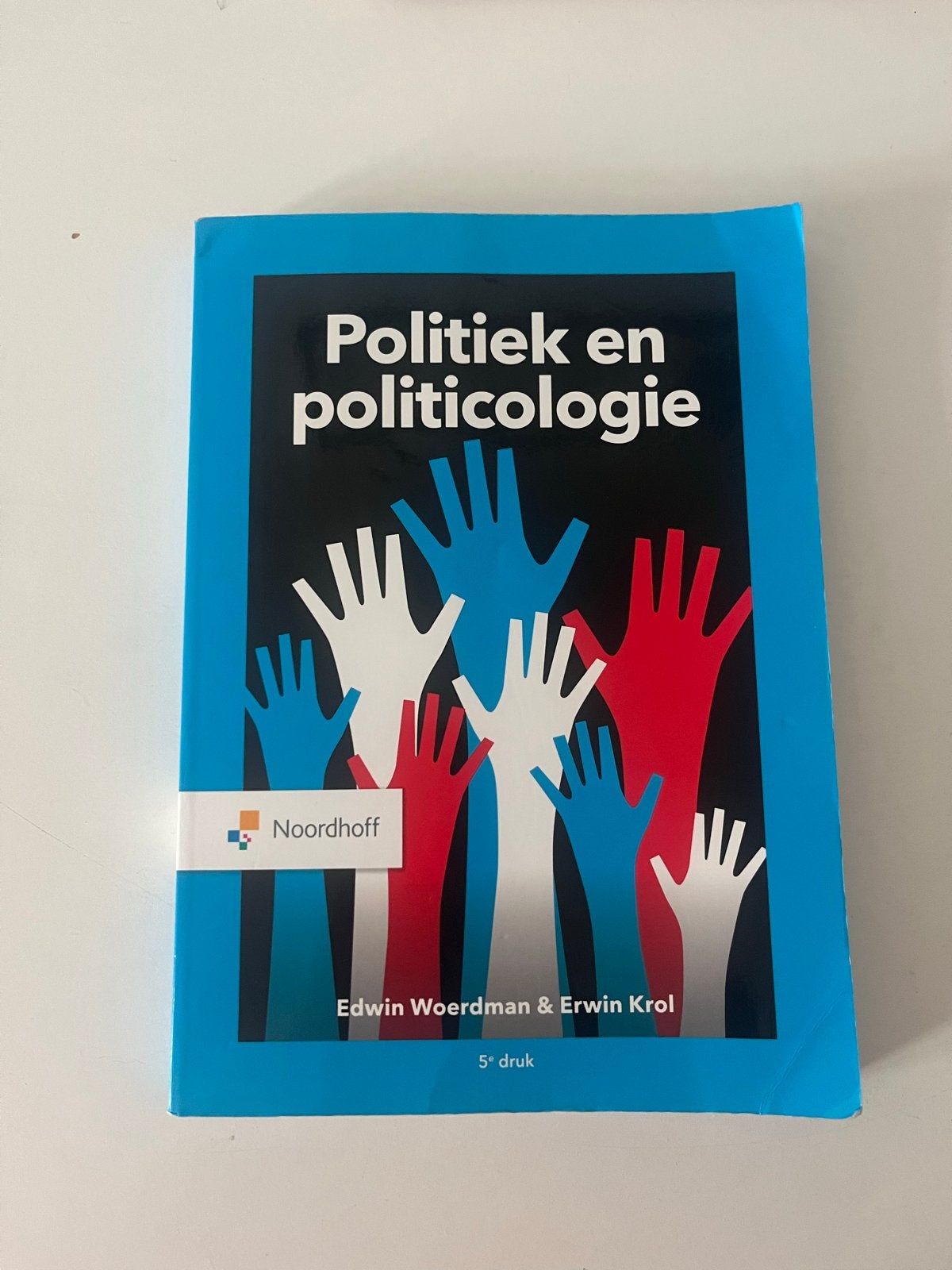 Politiek en politicologie - 5e druk, Boeken, Ophalen of Verzenden, Gamma, Zo goed als nieuw, HBO