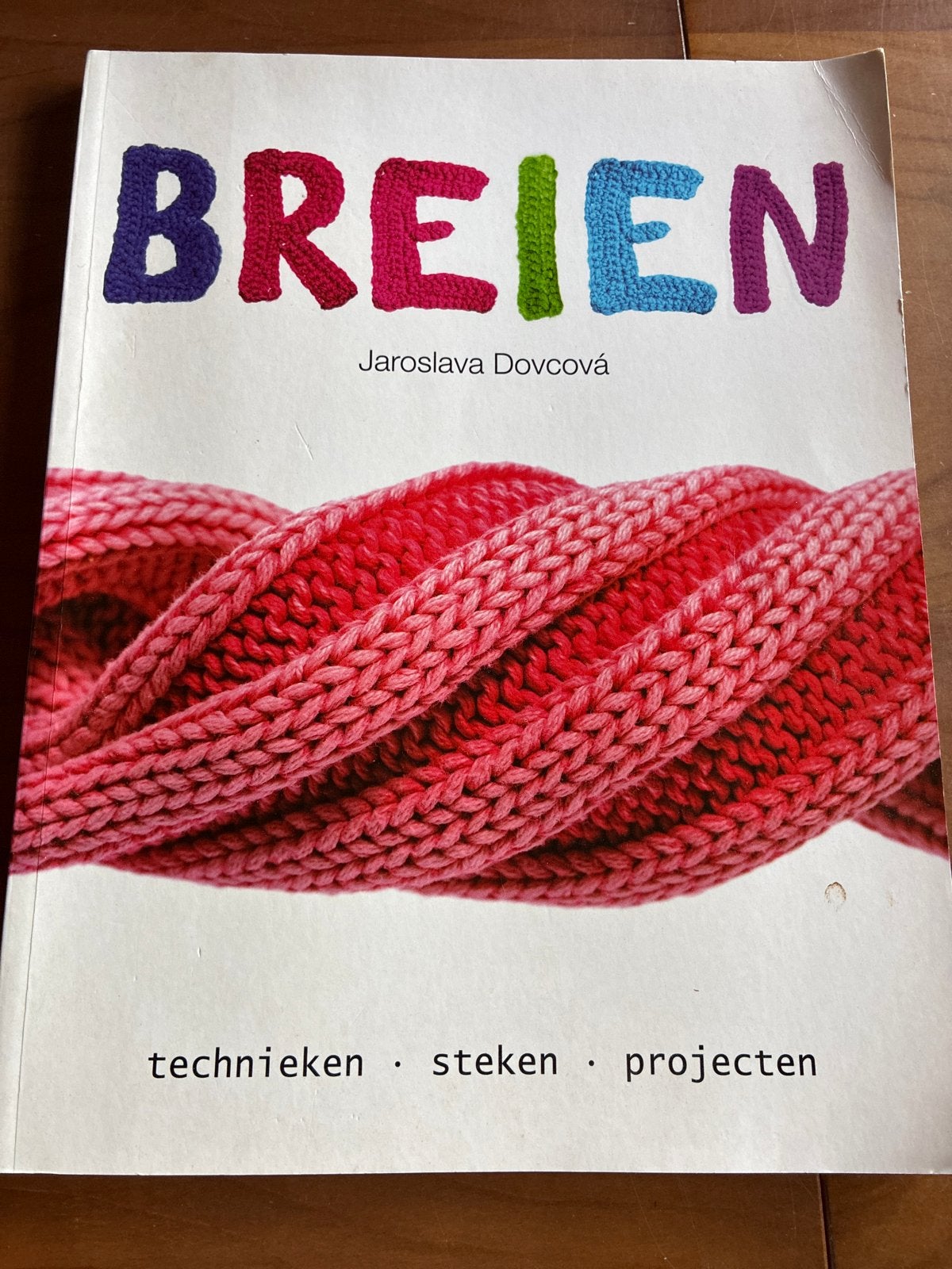 Breien: Technieken, Steken, Projecten - Jaroslava Dovcová, Ophalen of Verzenden, Gelezen, Breien en Haken, Geschikt voor kinderen