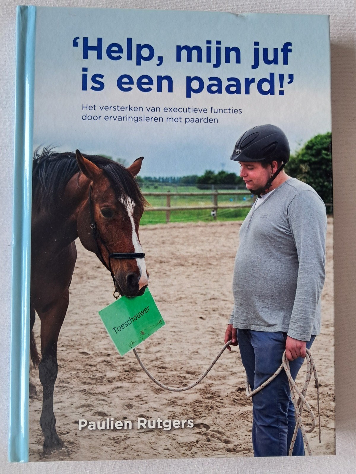Help, mijn juf is een paard! Paulien Rutgers, Ophalen of Verzenden, Zo goed als nieuw, Paulien Rutgers, Overige