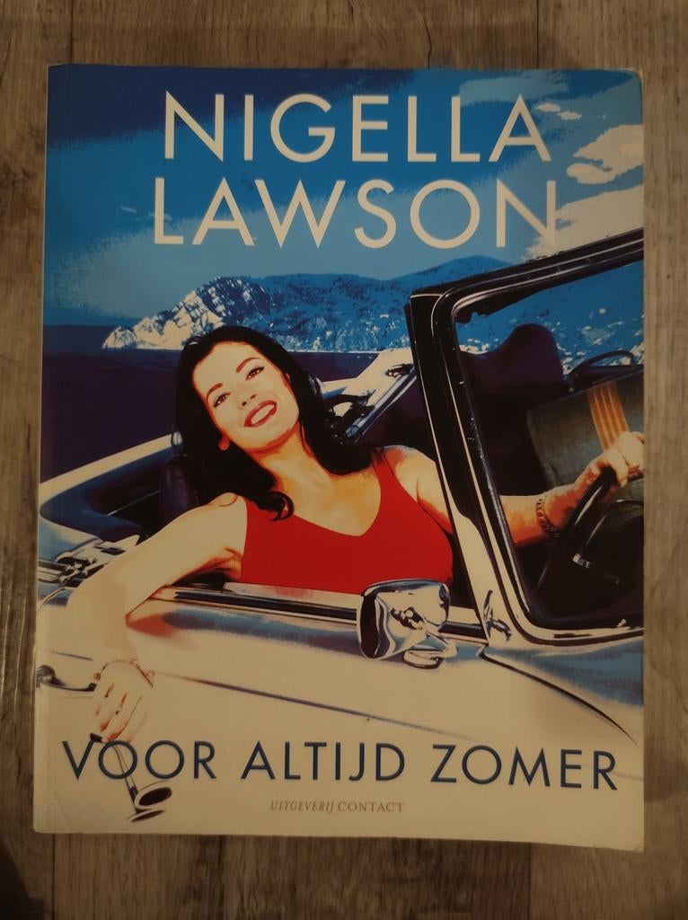 Nigella Lawson - Voor altijd zomer, Boeken, Ophalen of Verzenden, Zo goed als nieuw, Nigella Lawson