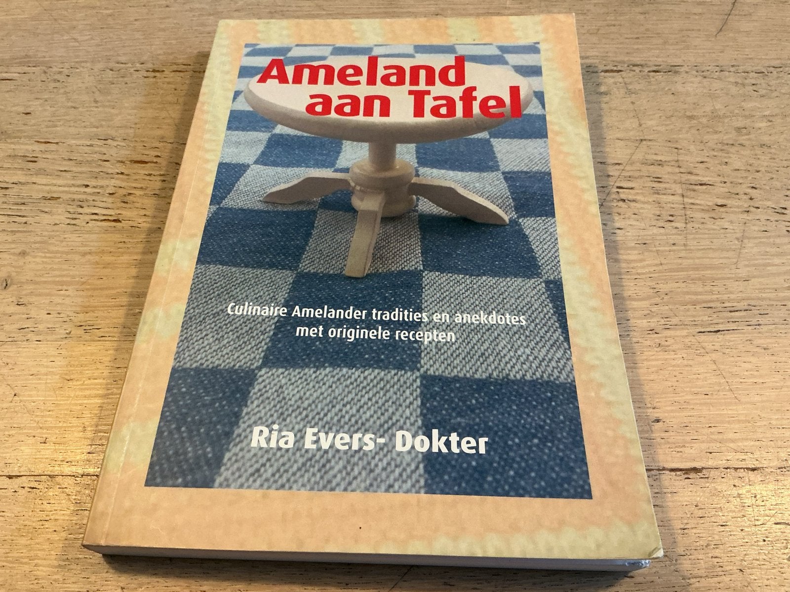Ameland aan Tafel: Culinaire Amelander tradities en anekdote, Ophalen of Verzenden, Zo goed als nieuw, Nederland en België, Voorgerechten en Soepen