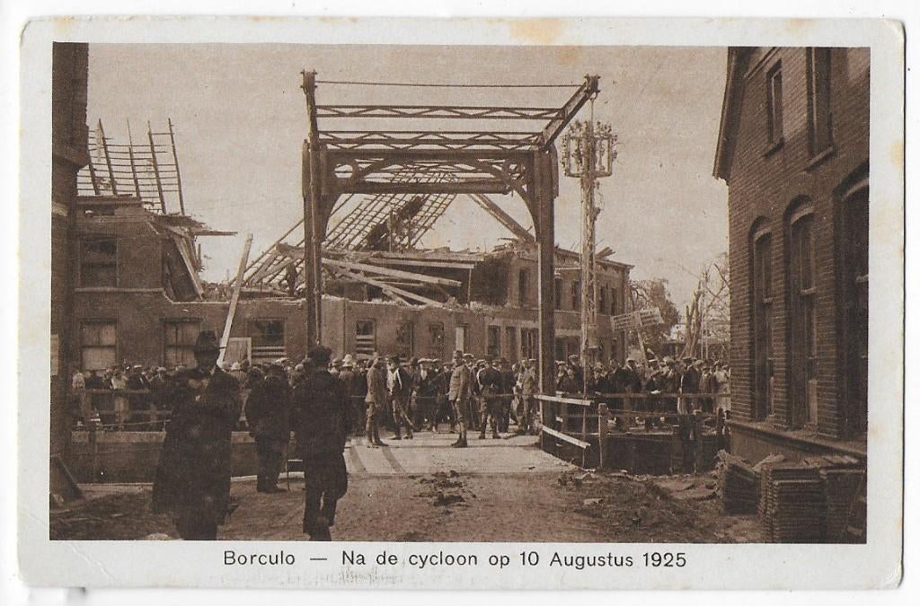 Borculo na de Cycloon 10 augustus 1925 Ansichtkaart (B165 ), Ophalen of Verzenden, 1920 tot 1940, Ongelopen, Gelderland