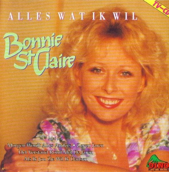 Bonnie St.Claire – Alles Wat Ik Wil CD, Verzenden, Zo goed als nieuw, Pop, Album