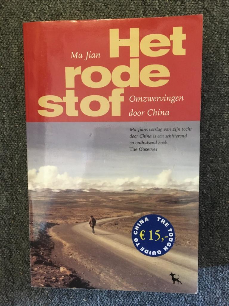Het Rode Stof ; door Ma Jian #Azie, Ophalen of Verzenden, Zo goed als nieuw, Ma Jian, Azië