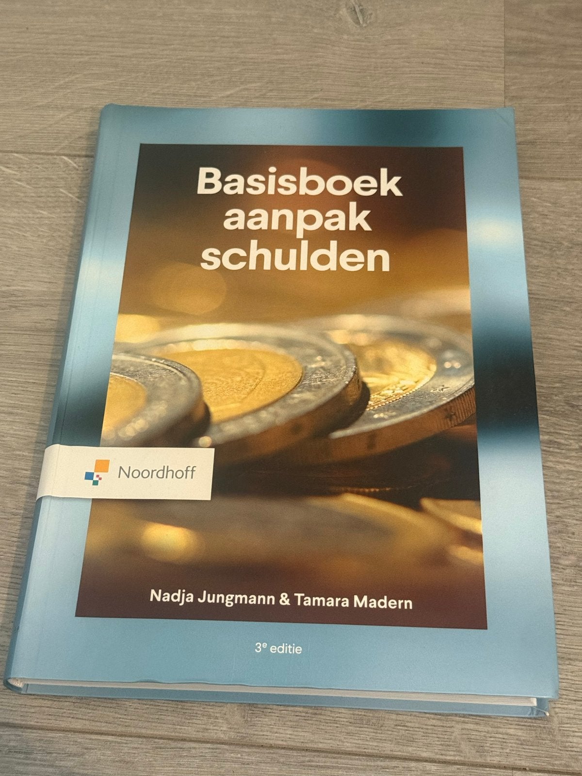 Basisboek aanpak schulden - 3e editie - Noordhoff, Ophalen of Verzenden, Gamma, Zo goed als nieuw, HBO