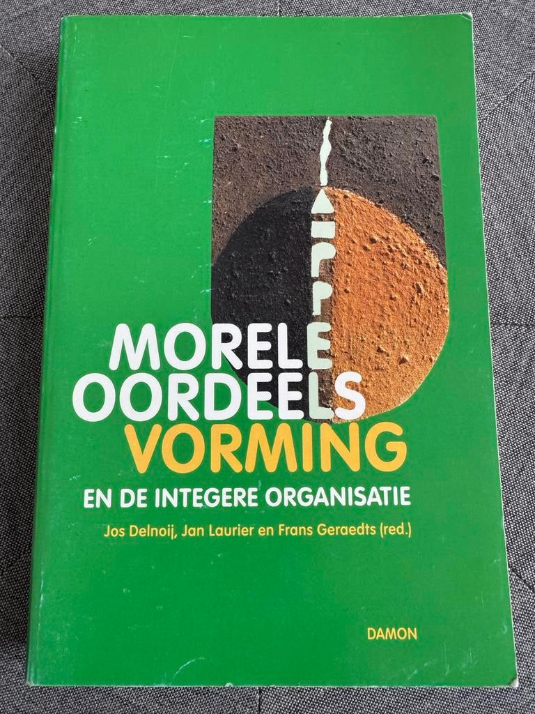 Morele Oordeelsvorming en de Integere Organisatie, Ophalen of Verzenden, Gamma, Zo goed als nieuw, HBO