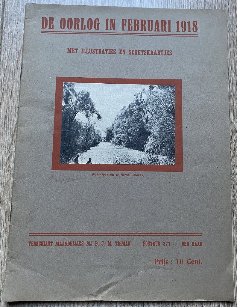 Leuk Boekje De Oorlog in Februari 1918 - Eerste Wereldoorlog, Boeken, Gelezen, Ophalen of Verzenden, B.J.M. Tieman, Voor 1940