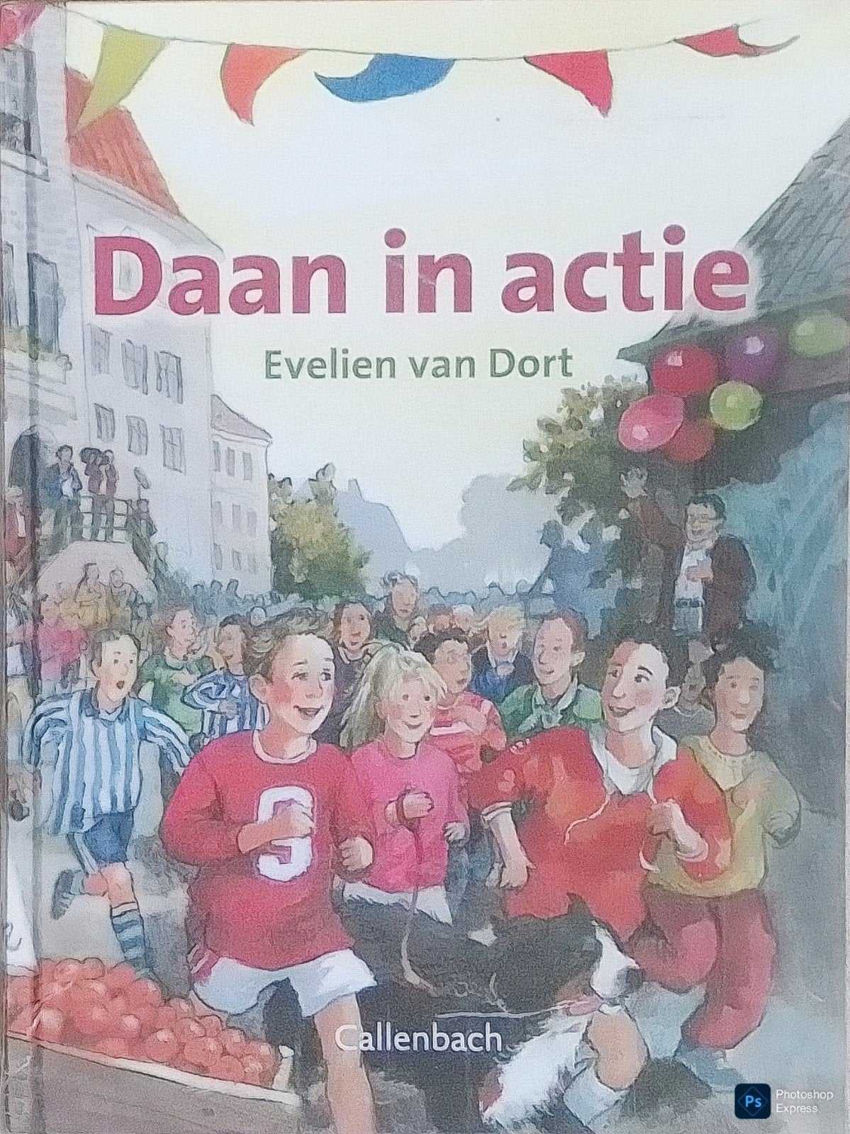 Daan In Actie, Gelezen, Fictie algemeen, Ophalen of Verzenden, Evelien Van Dort.