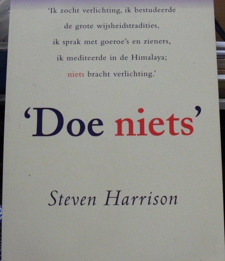Doe niets, Steven Harrison, Ophalen of Verzenden, Zo goed als nieuw, Maatschappij en Samenleving, Nederland
