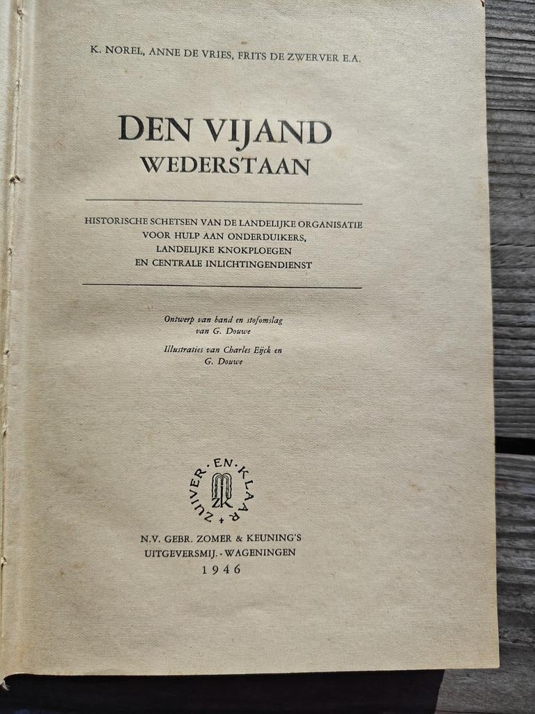 Den Vijand Wederstaan - K. Norel, Anne de Vries e.a., Boeken, Ophalen of Verzenden