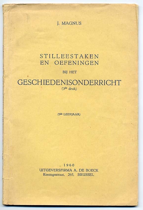 België Oud-België Geschiedenis onderricht J Magnus Nederland, Boeken, J. Magnus, Geschiedenis, Ophalen of Verzenden, Zo goed als nieuw