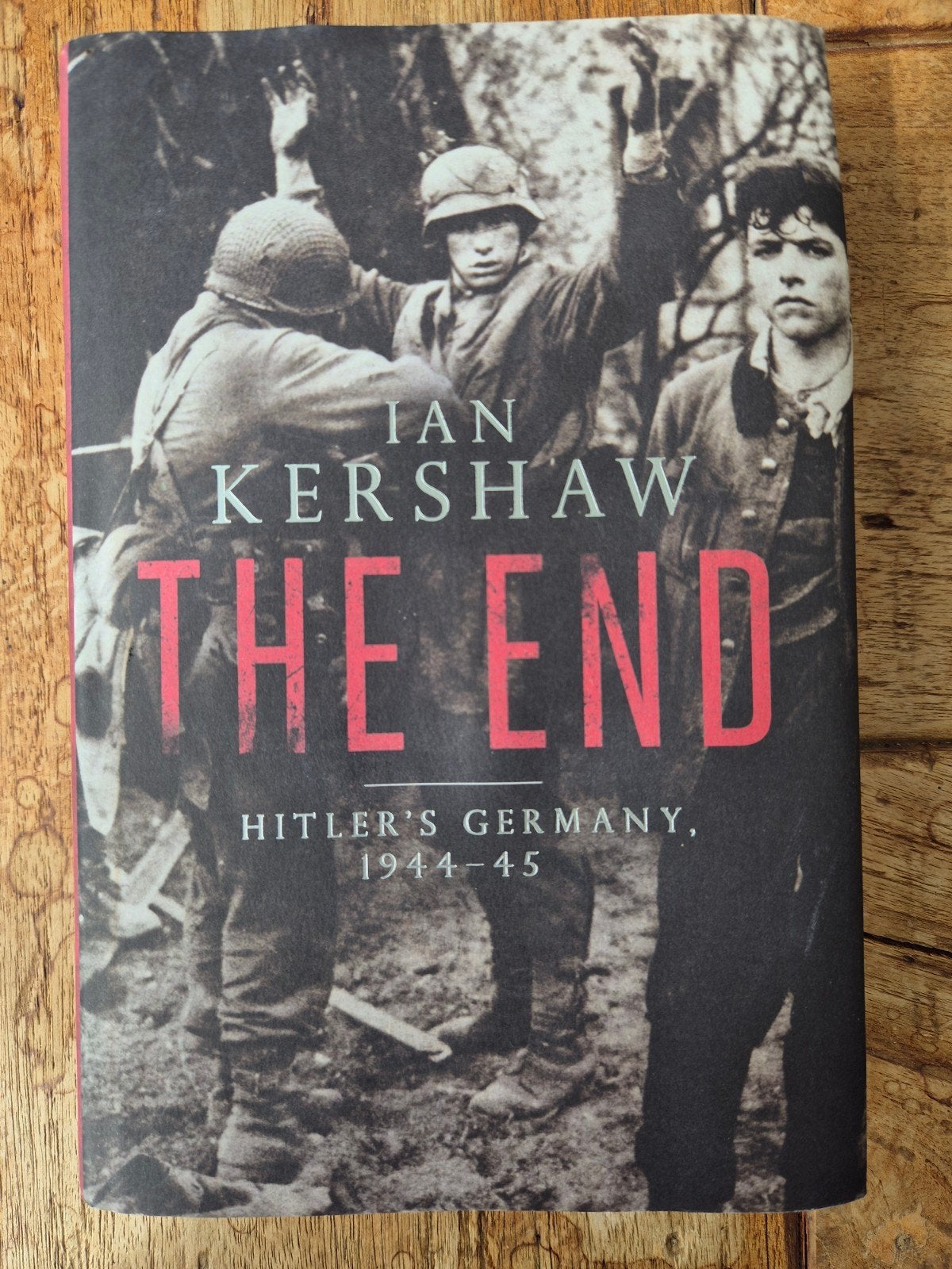 The End: Hitler's Germany, 1944-45 - Ian Kershaw Gesigneerd, Verzenden, Zo goed als nieuw, Ian Kershaw