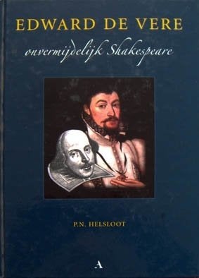 Edward de Vere onvermijdelijk Shakespeare., Ophalen of Verzenden, Zo goed als nieuw