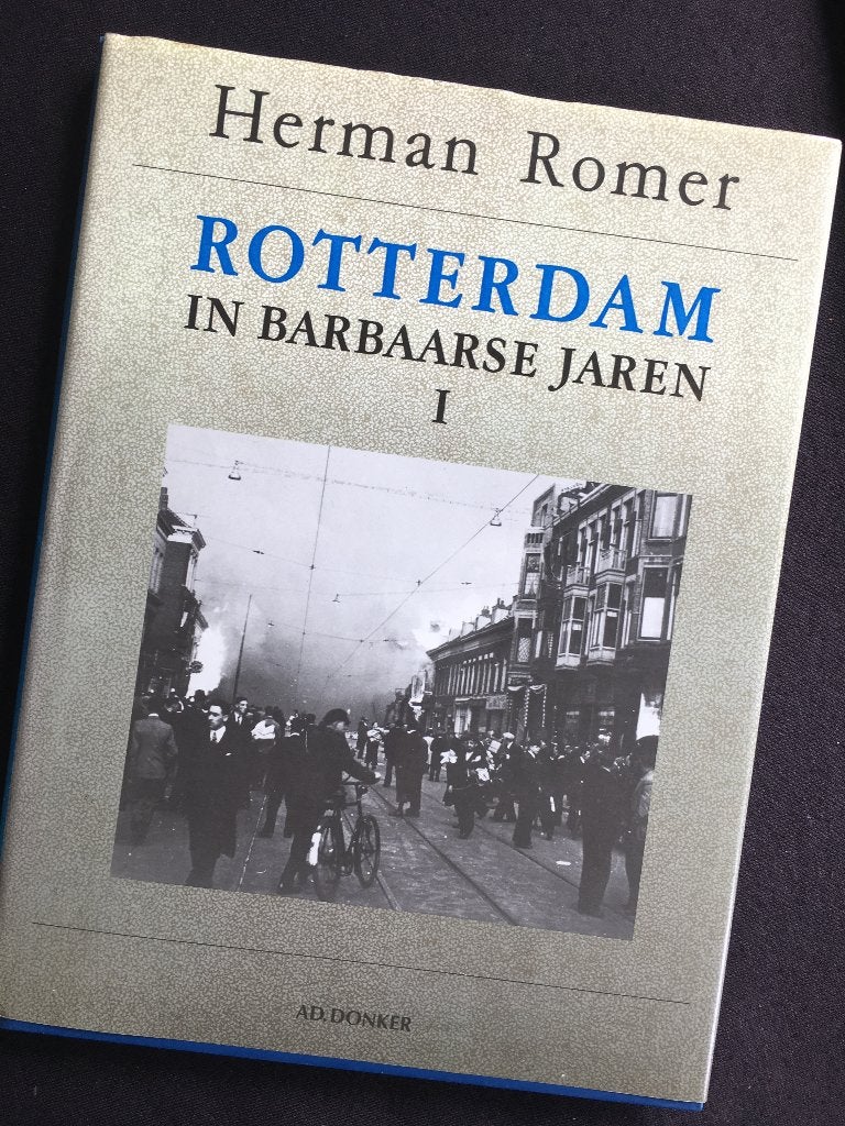 WO II    1940-1945 1 Rotterdam in barbaarse jaren, Verzamelen, Militaria | Tweede Wereldoorlog, Ophalen of Verzenden, Overige soorten