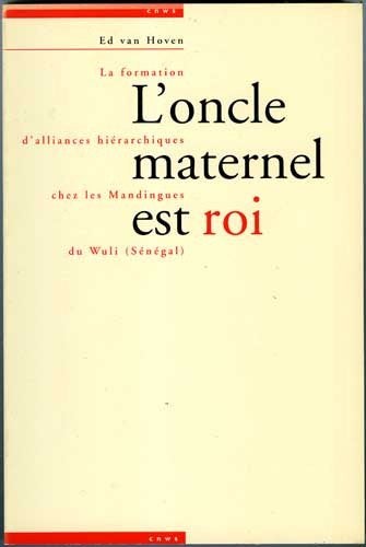 L'oncle maternel est roi, Ed van Hoven, Sociale wetenschap, Ophalen of Verzenden, Zo goed als nieuw