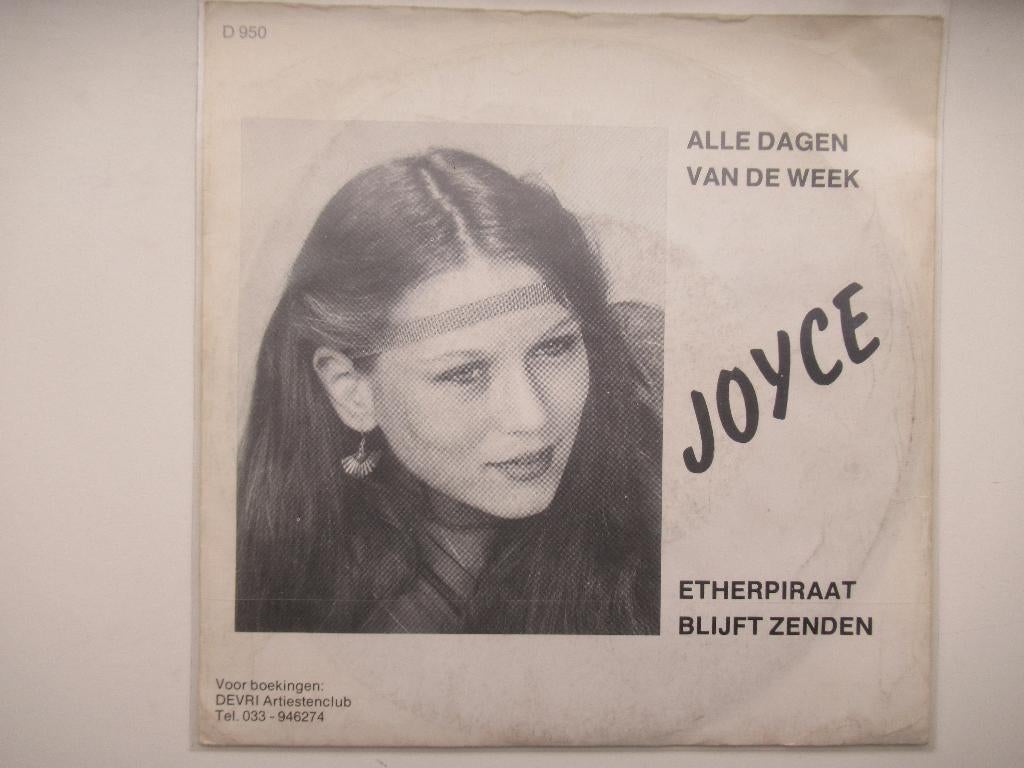 JOYCE # ETHERPIRATEN BLIJFT ZENDEN/ALLE DAGEN VAN DE WEEK., 7 inch, Ophalen of Verzenden, Levenslied of Smartlap, Fotohoes