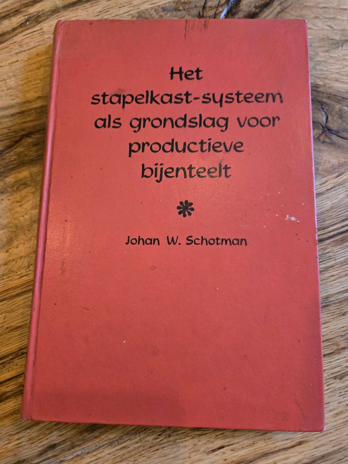 Stapelkast-systeem als grondslag voor productieve bijente, Ophalen of Verzenden, Gelezen, Overige onderwerpen, Johan W. Schotman