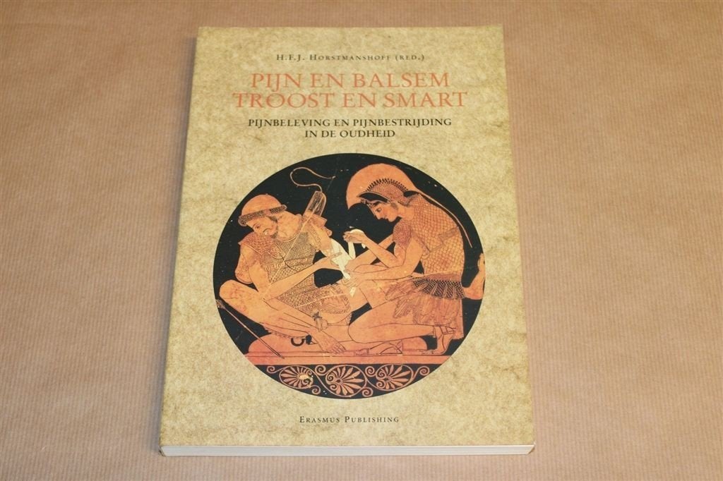 Pijnbeleving en pijnbestrijding in de Oudheid., Boeken, Ophalen of Verzenden, Gelezen