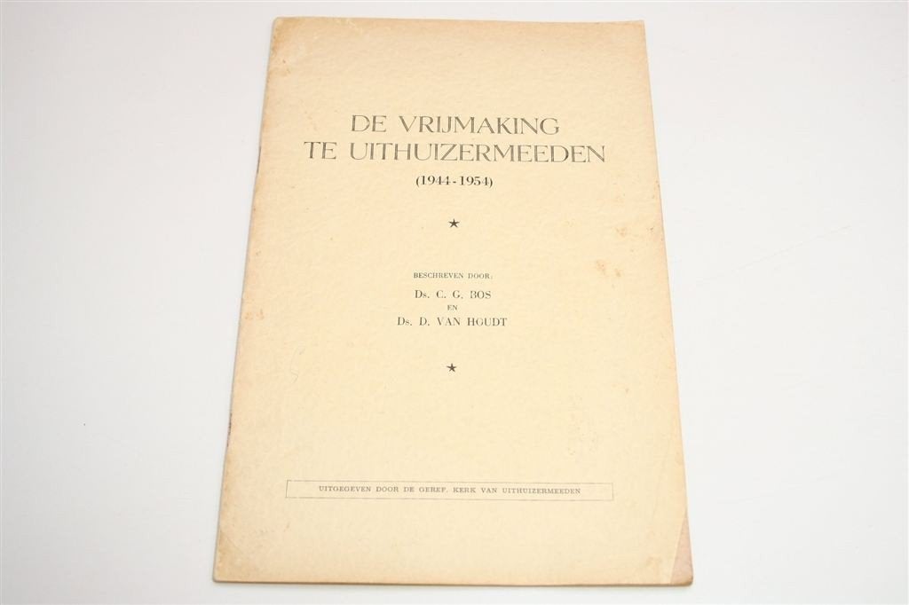 De Vrijmaking Uithuizermeeden [1956] — Kerkgeschiedenis, Boeken, Ophalen of Verzenden, Gelezen