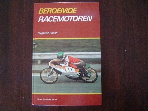 beroemde racemotoren by Siegfried Rauch oa.Kreidler van Veen, Ophalen of Verzenden, Gelezen