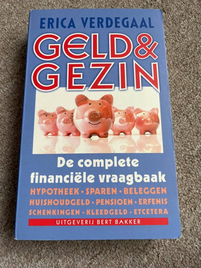 Geld & Gezin: De complete financiële vraagbaak, Ophalen of Verzenden, Zo goed als nieuw