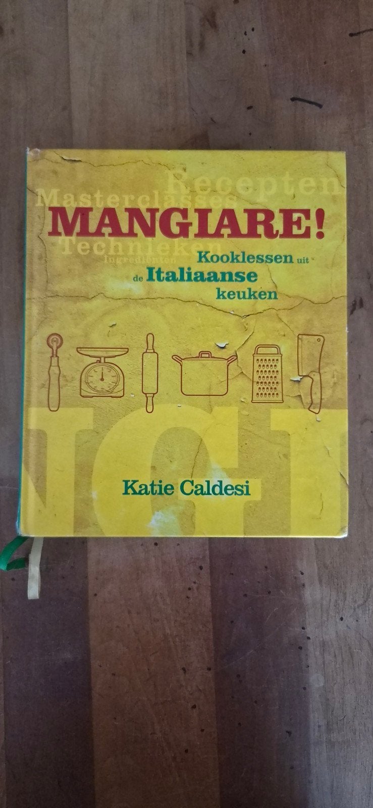 Mangiare! Kooklessen uit de Italiaanse keuken - K.  Caldesi, Boeken, Kookboeken, Hoofdgerechten, Ophalen of Verzenden, Katie Caldesi