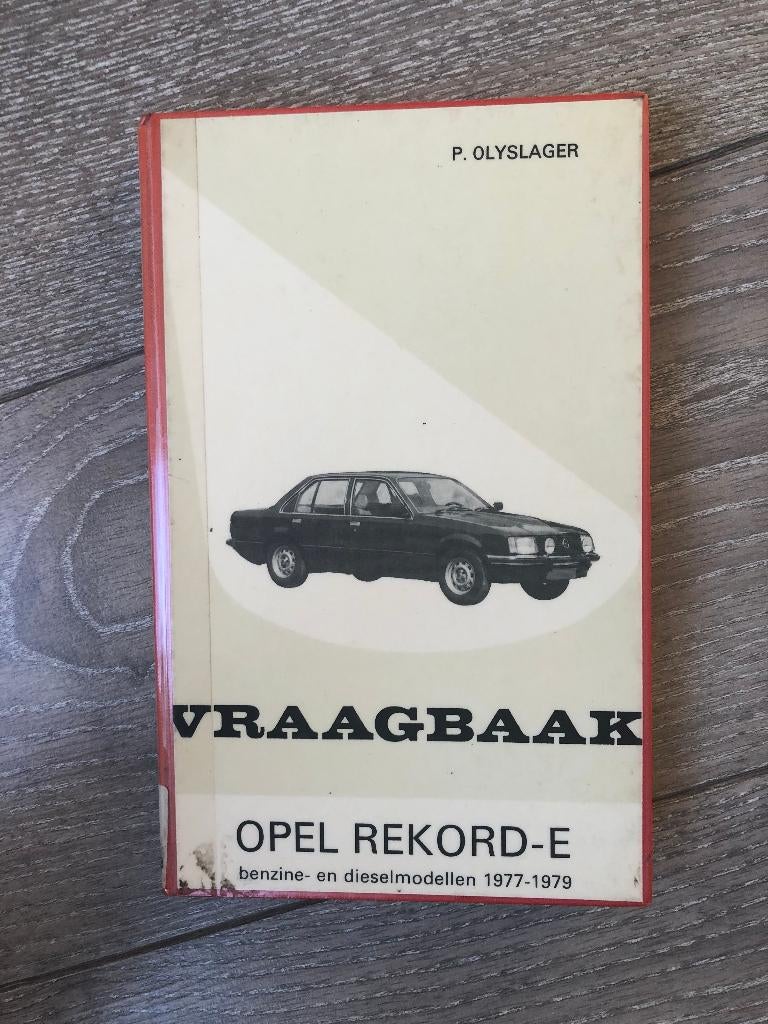 Vraagbaak Opel Rekord E Benzine- en Dieselmodellen 1977-1979, Auto diversen, Handleidingen en Instructieboekjes, Ophalen of Verzenden