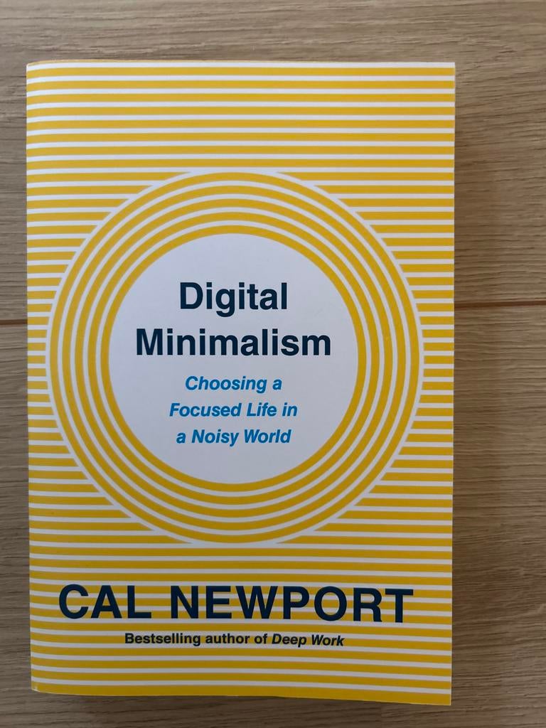 Digital Minimalism: Kies een gefocust leven, Ophalen of Verzenden, Gelezen