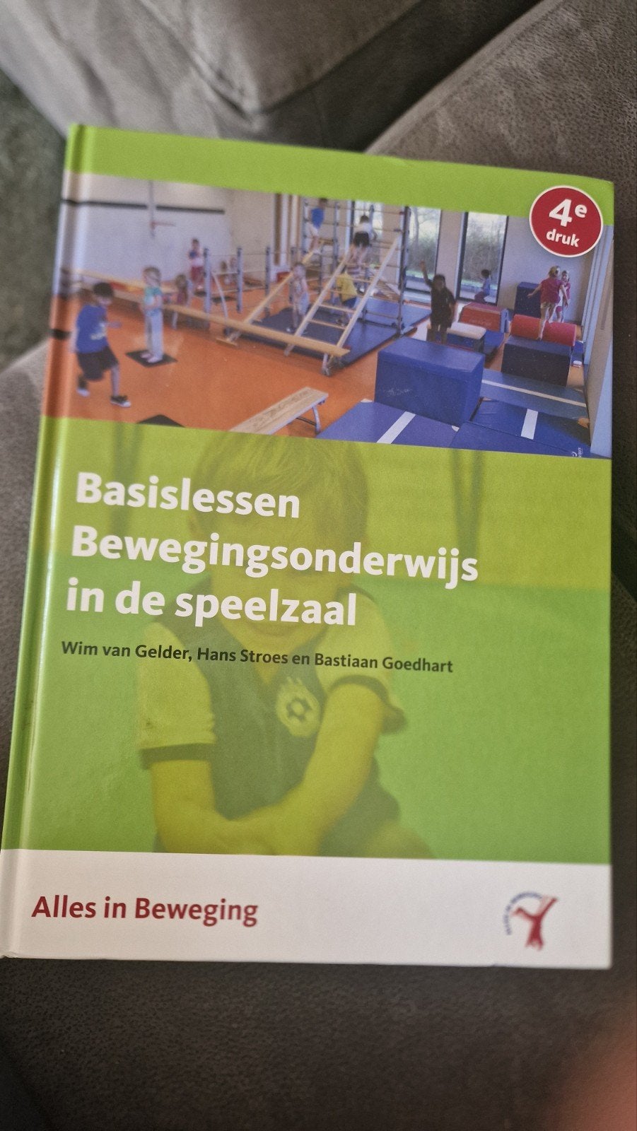 Basislessen Bewegingsonderwijs in de speelzaal 4e druk, Boeken, Zo goed als nieuw, Gamma, Overige niveaus, Ophalen of Verzenden