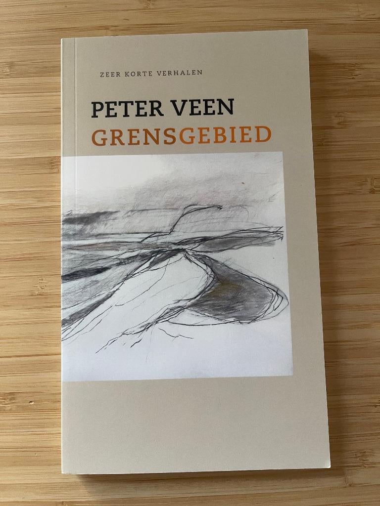 Grensgebied Zeer korte verhalen Peter Veen, Ophalen of Verzenden, Zo goed als nieuw