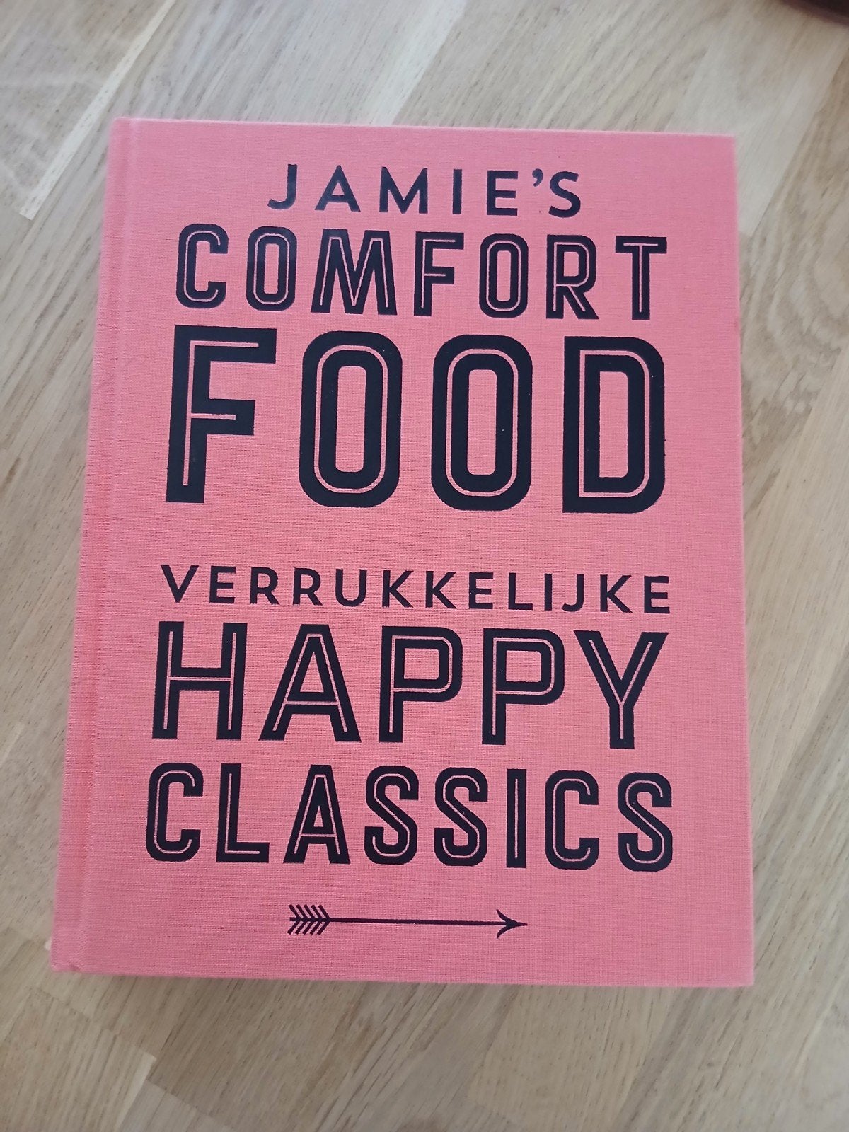 Jamie's Comfort Food: Verrukkelijke Happy Classics, Boeken, Voorgerechten en Soepen, Ophalen of Verzenden, Zo goed als nieuw, Jamie Oliver