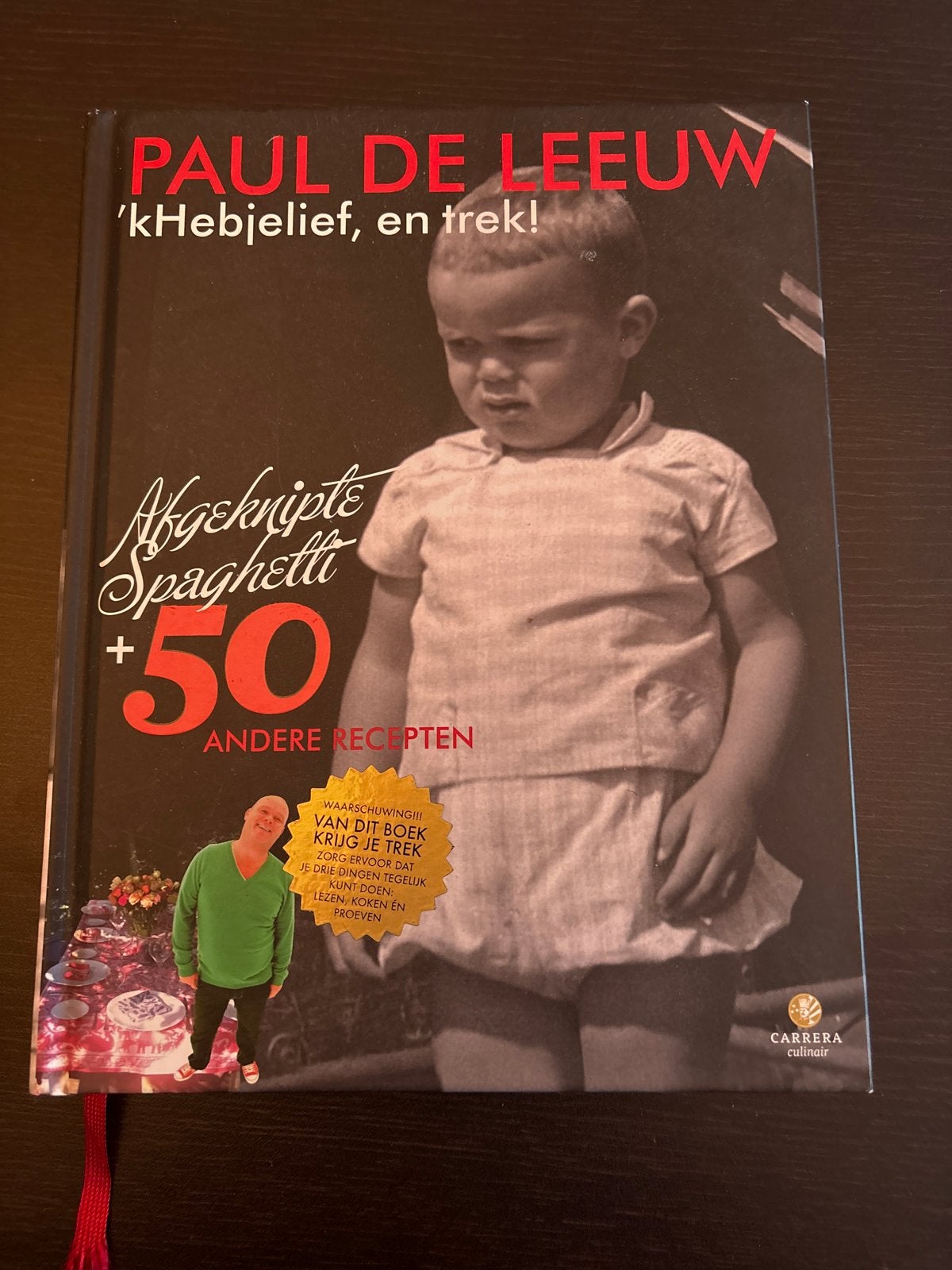 Paul de Leeuw - 'kHebjelief, en trek! Kookboek, Ophalen of Verzenden, Gelezen, Nederland en België, Hoofdgerechten