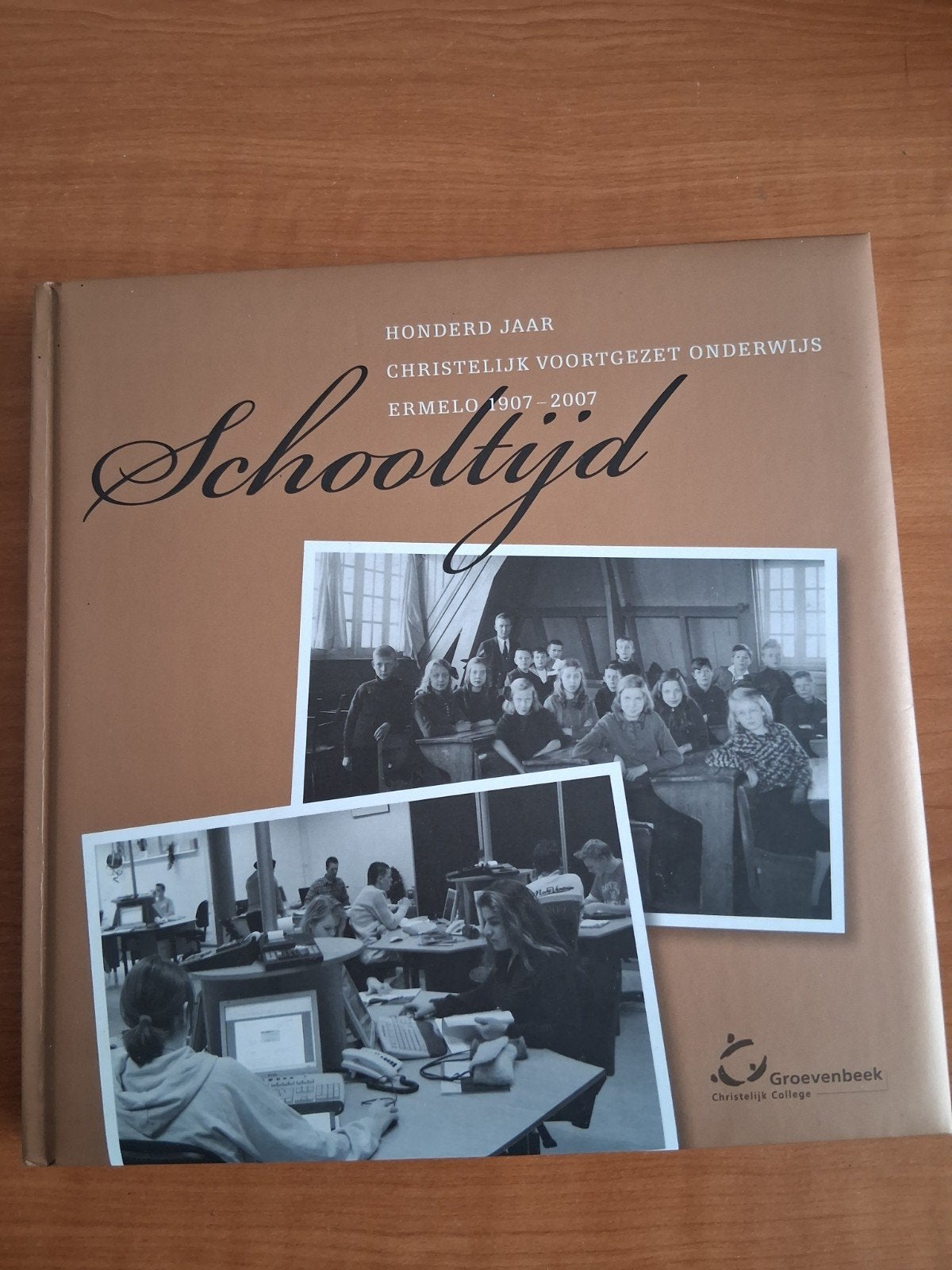 Schooltijd, 1907 - 2007 christelijk voortgezet onderwijs, Boeken, Ophalen, Nieuw