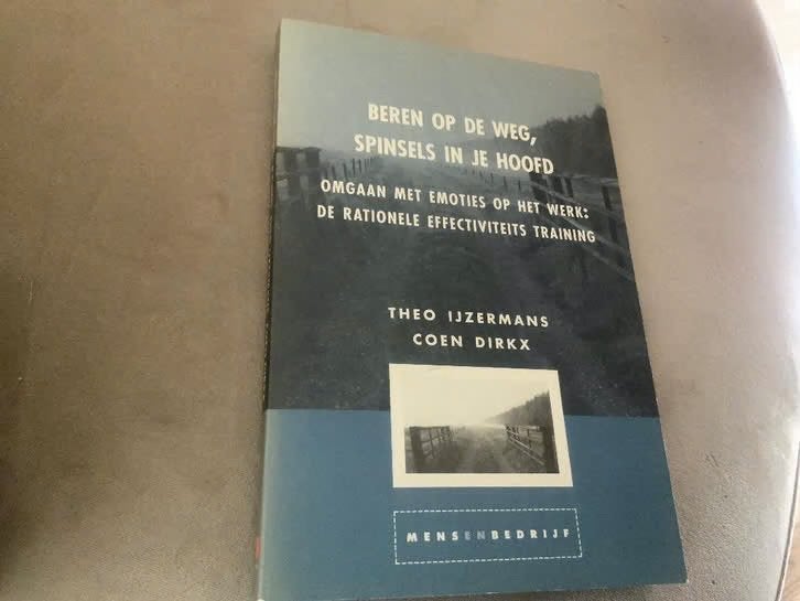 Beren op de weg, spinsels in je hoofd - Omgaan met emoties, Gelezen, Ophalen of Verzenden, Theo IJzermans, Coen Dirkx, Klinische psychologie