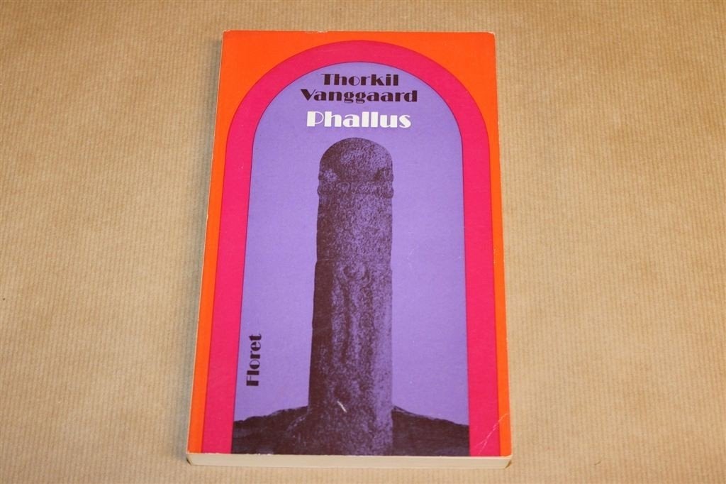 Phallus — Seksueel Symbool door de Geschiedenis [1971], Boeken, Ophalen of Verzenden, Gelezen, Overige onderwerpen, Achtergrond en Informatie