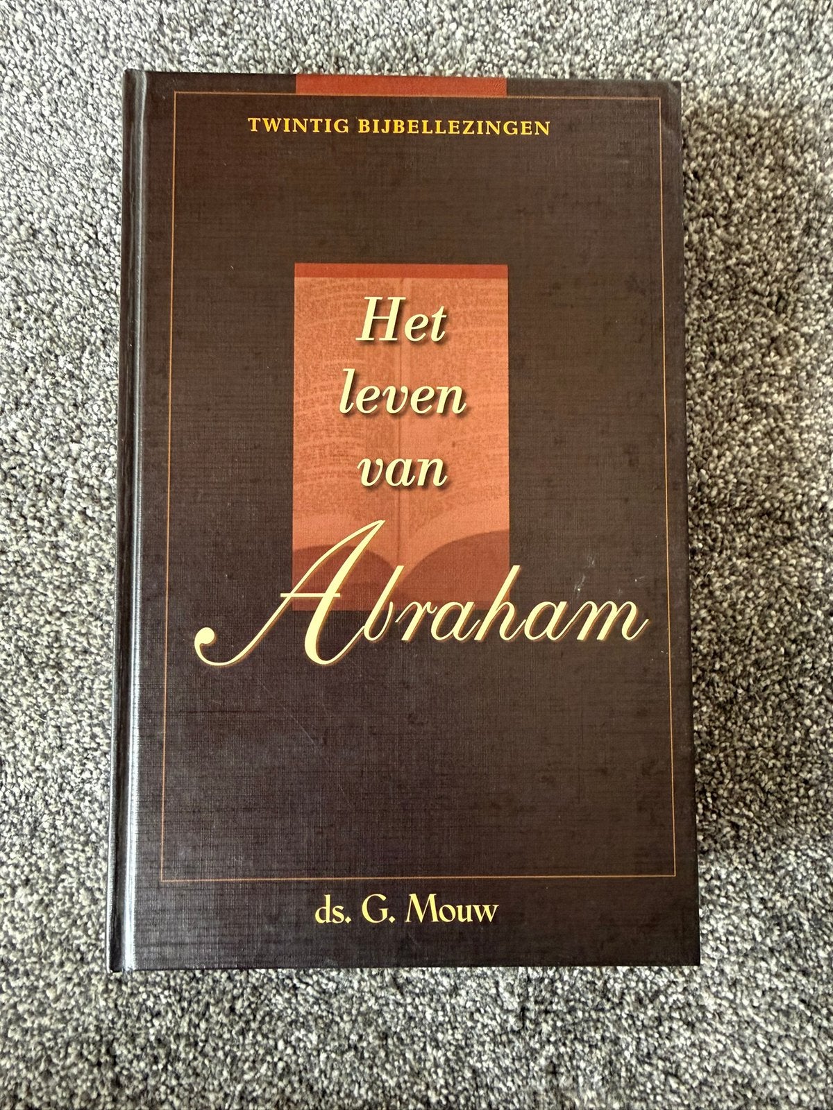 Ds. G. Mouw Het leven van Abraham, Ophalen of Verzenden, Gelezen, Christendom | Protestants