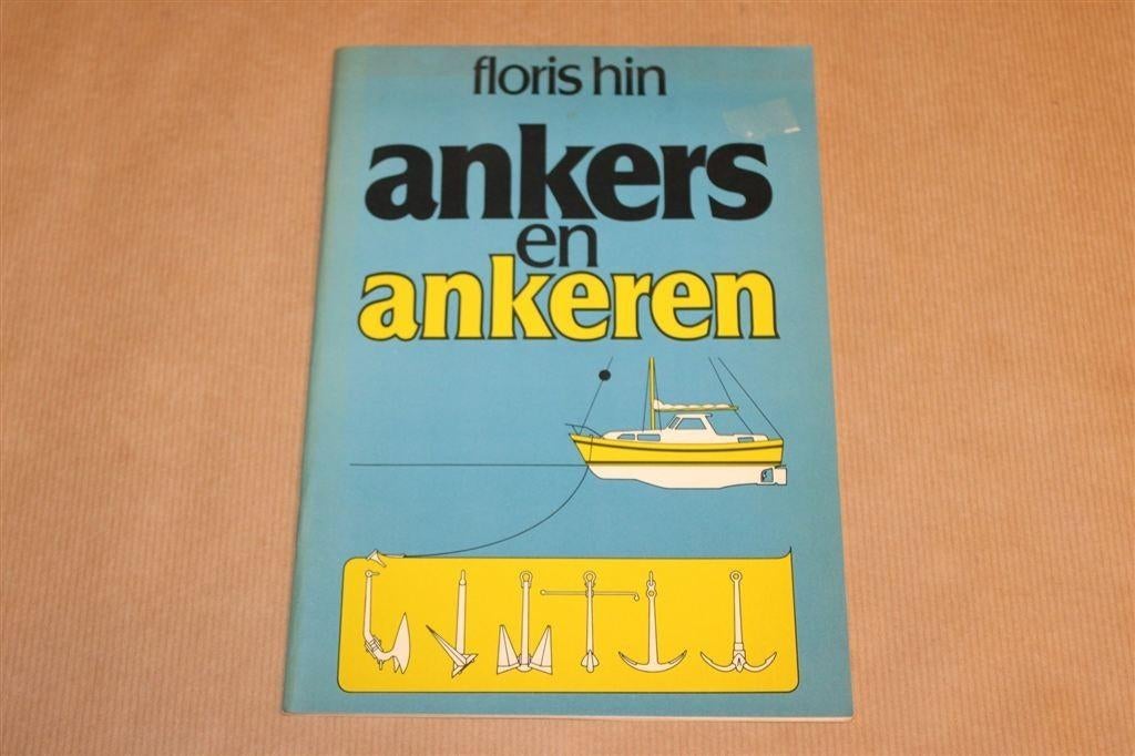 Ankers en Ankeren — Praktijkgids Watersport, Ophalen of Verzenden, Gelezen, Overige onderwerpen