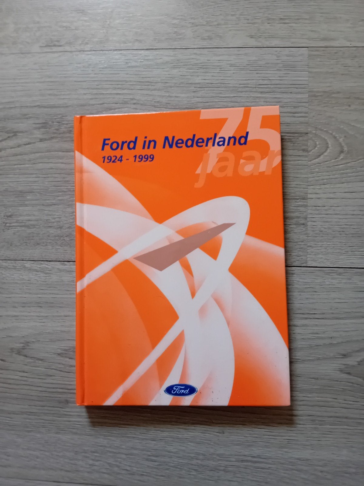 Ford in Nederland 1924-1999 - 75 jaar geschiedenis, Ophalen of Verzenden, Zo goed als nieuw, Ford, Onbekend