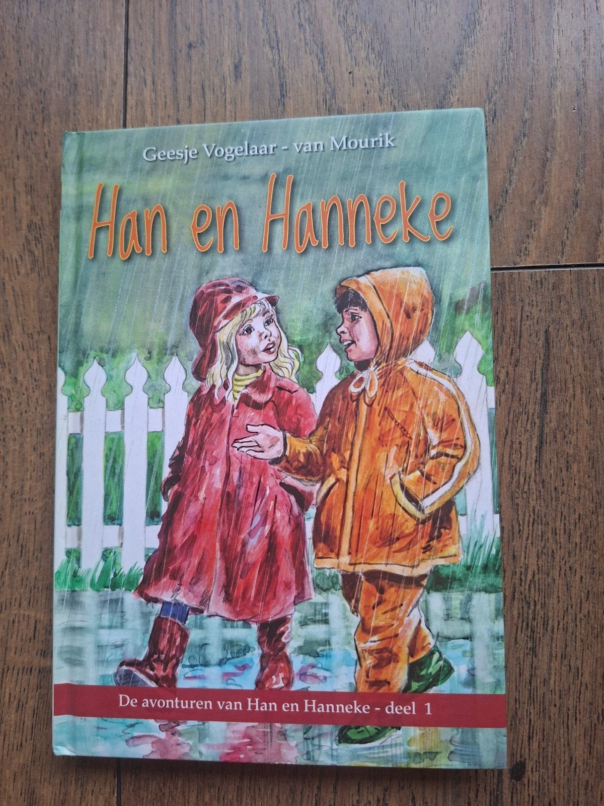 Kinderboek: Han en Hanneke - deel 1 (Zeer goede staat), Ophalen of Verzenden, Zo goed als nieuw, Geesje Vogelaar-van Mourik, Fictie algemeen
