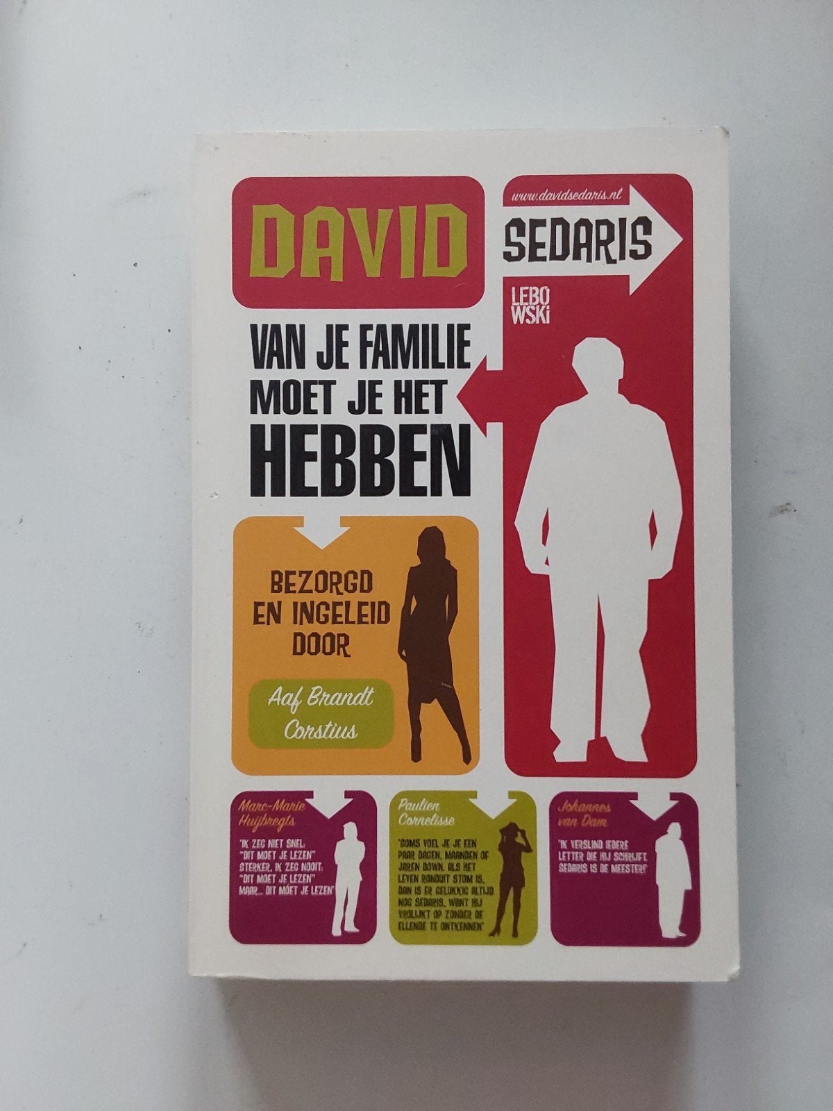 David Sedaris : Van Je Familie Moet Je Het Hebben, Ophalen of Verzenden, Zo goed als nieuw, David Sedaris