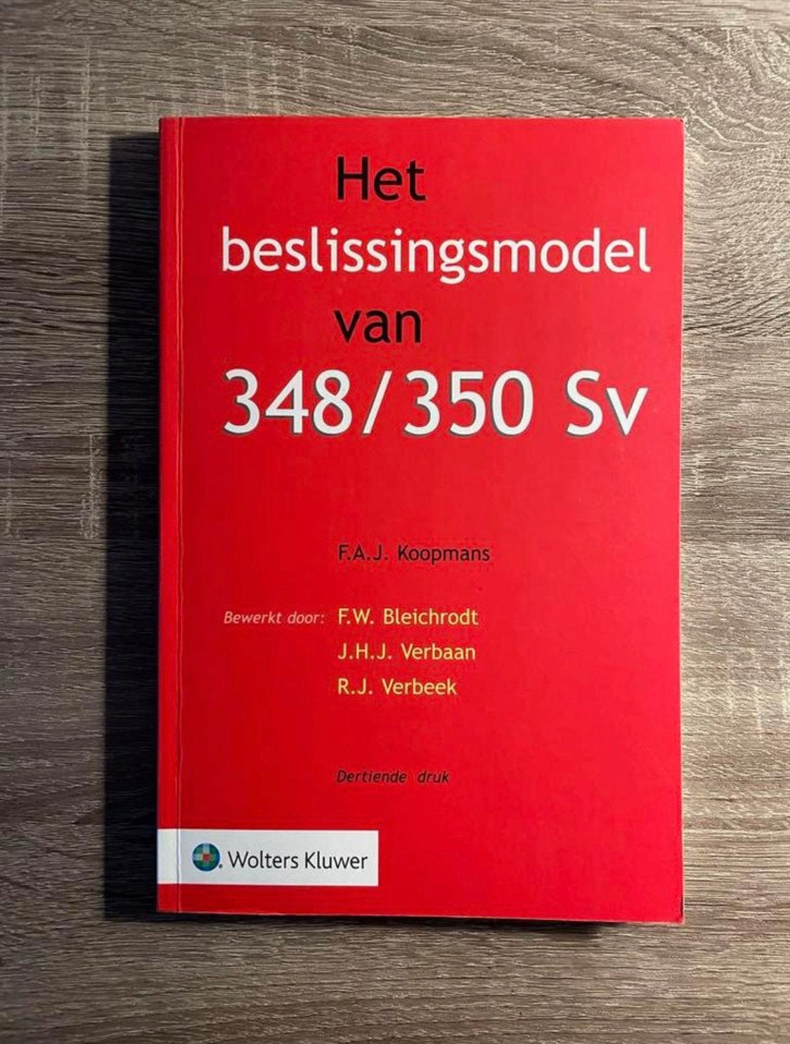 Het Beslissingsmodel van 348/350 Sv (dertiende druk), Ophalen of Verzenden, Alpha, Zo goed als nieuw, WO