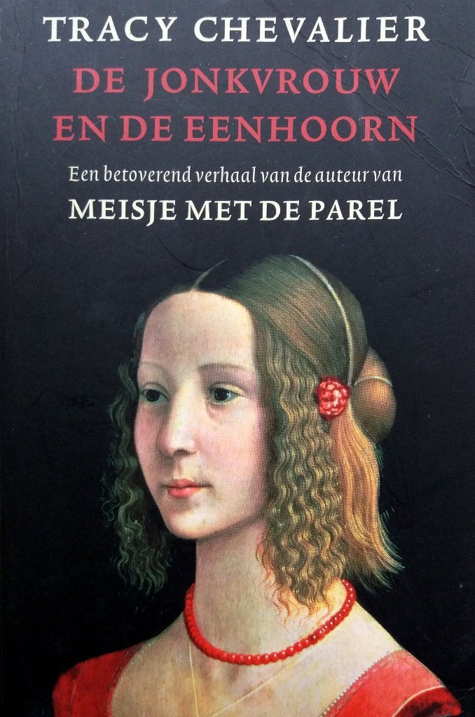 Tracy Chevalier - De jonkvrouw en de eenhoorn, Boeken, Romans, Ophalen of Verzenden, Gelezen, Amerika
