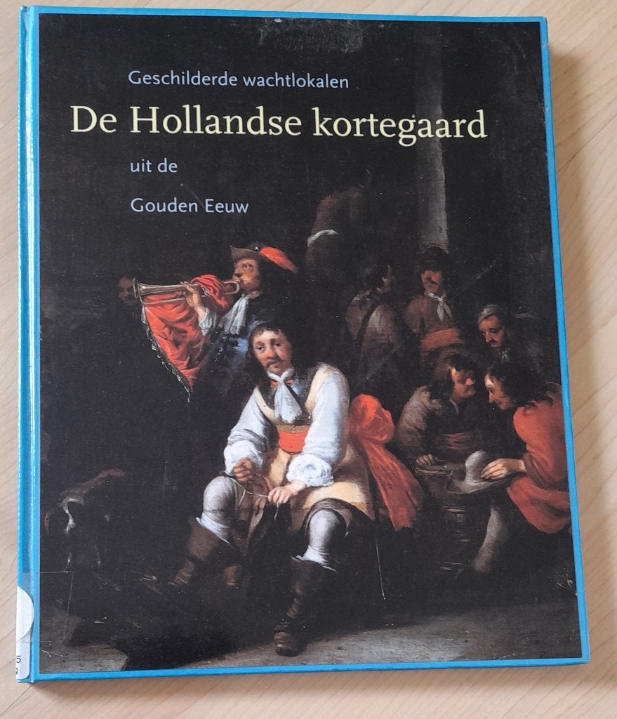 DE HOLLANDSE KORTEGAARD E Borger Geschilderde wachtlokalen, Boeken, Ophalen of Verzenden, Gelezen