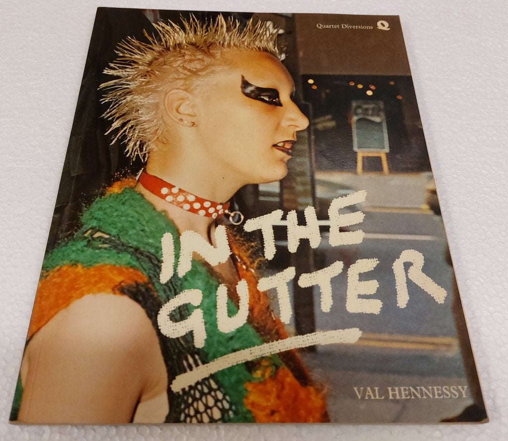PUNK BOEK In The Gutter Val Hennessy 1978 Sex Pistols, Gebruikt, Verzenden, Quartet books, NvT