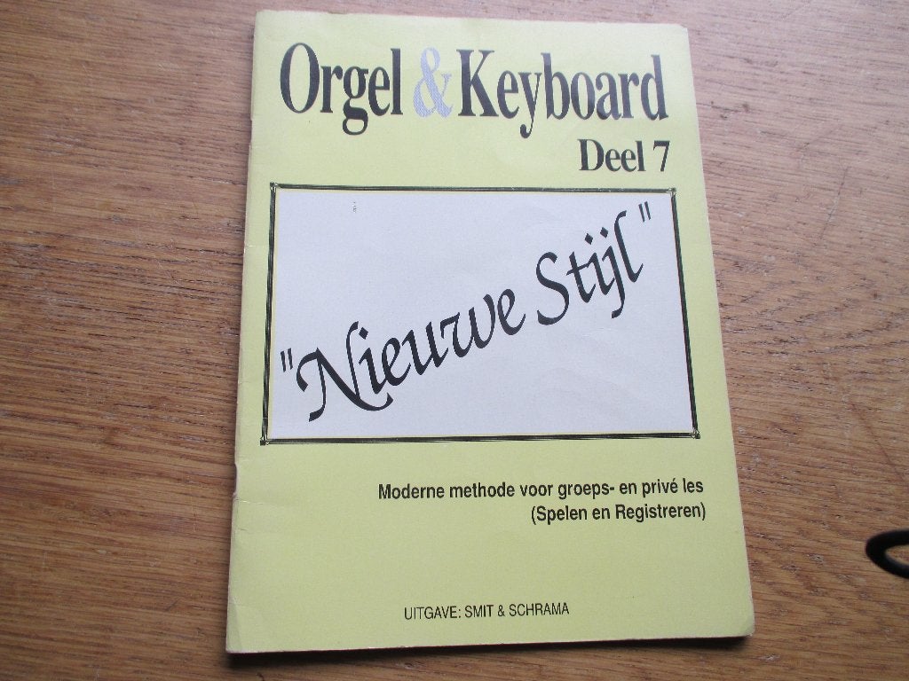 Orgel & keyboard nieuwe stijl - deel 7, Muziek en Instrumenten, Bladmuziek, Orgel, Gebruikt, Ophalen of Verzenden, Artiest of Componist