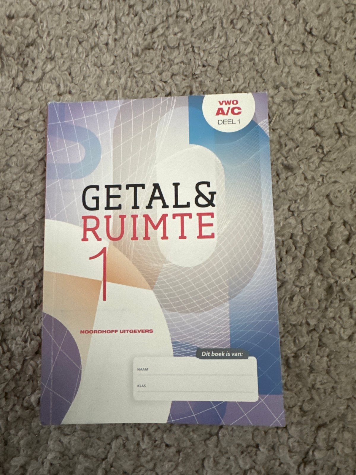 Getal & Ruimte 1 VWO A/C Deel 1 - Wiskunde Boek, Boeken, Schoolboeken, Ophalen of Verzenden, Zo goed als nieuw, VWO, Wiskunde A